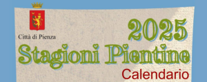STAGIONI PIENTINE 2025 IL CALENDARIO